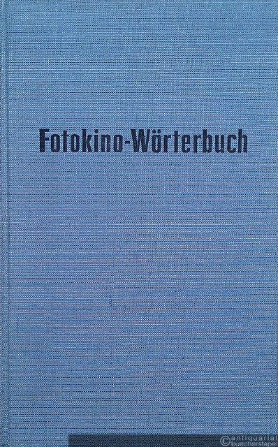  - Fotokino Wörterbuch. Deutsch - Englisch - Französisch - Russisch. Band 1 (Deutsch).