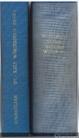  - Wilhelm Obermüller's Deutsch-Keltisches, Geschichtlich-Geographisches Wörterbuch.