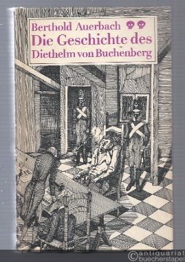  - Die Geschichte des Diethelm von Buchenberg.