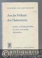 Aus der Frühzeit des Christentums. Studien zur Kirchengeschichte des ersten und zweiten Jahrhunderts.
