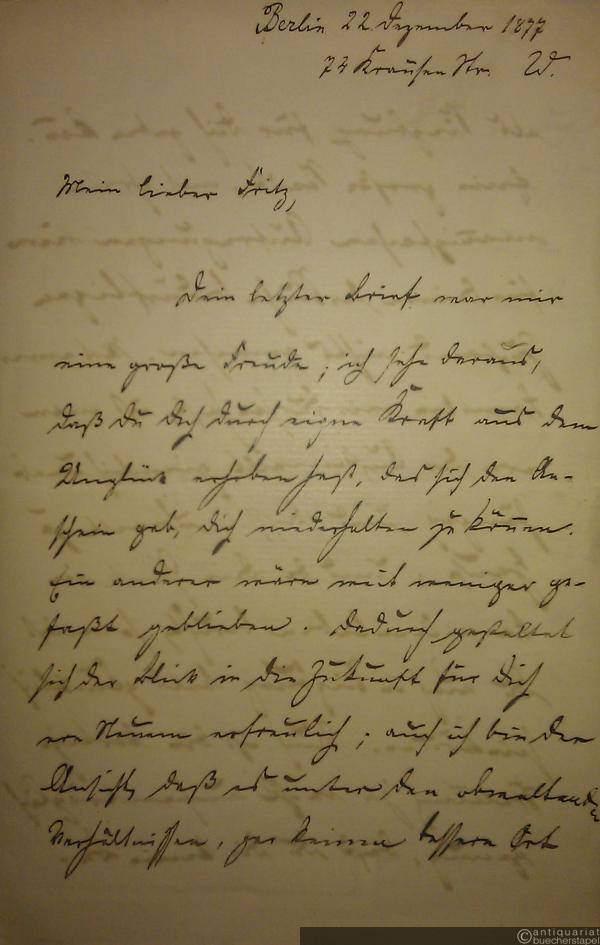  - Eigh. Brief m. U. Berlin, 22. Dezember 1877. 4 S. (22 x 14 cm). Mit e. Adresse. An seinen Freund Fritz [Esser in Bonn].