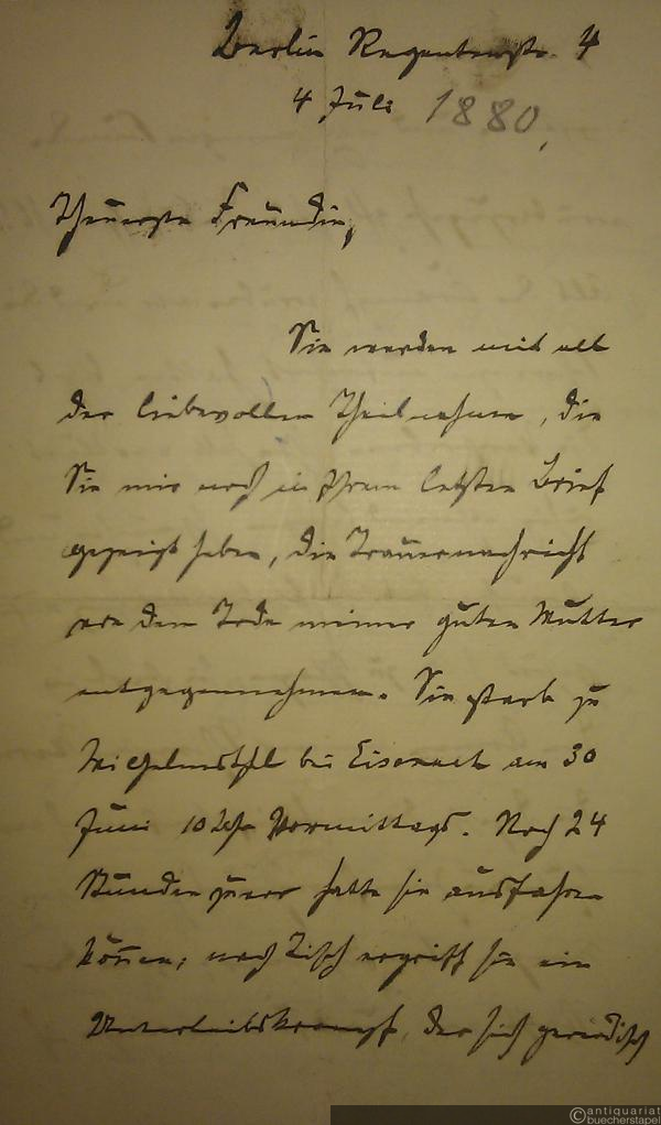  - Eigh. Brief m. U. Berlin, 4. Juli [1880]. 4 S. (20 x 12,5 cm). Mit e. Adresse. An eine Freundin [die Frau seines Freundes Fritz Esser in Bonn].