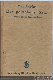  - Der polyphone Satz. I: Der cantus-firmus-Satz (= Sammlung Göschen, Band 1148).