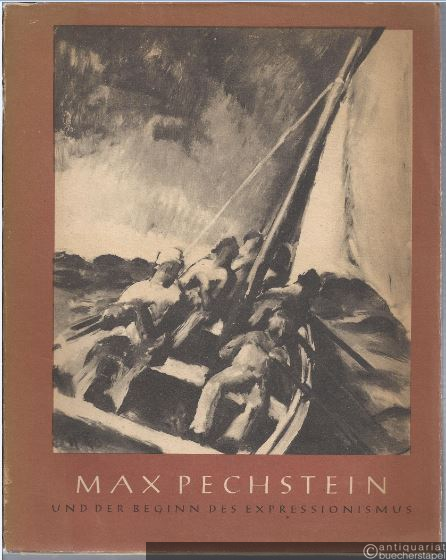  - Max Pechstein und der Beginn des Expressionismus (= Kunst unserer Zeit. Heft 11).