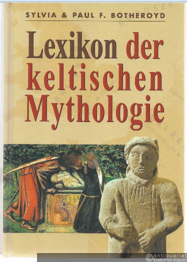  - Lexikon der keltischen Mythologie.