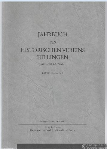  - Jahrbuch des Historischen Vereins Dillingen an der Donau (LXXXII. Jahrgang 1980).