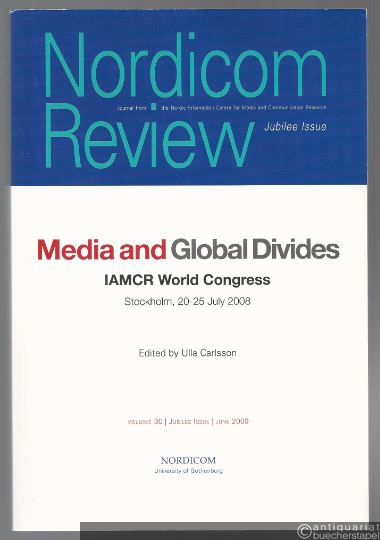  - Media and Global Divides. IAMCR World Congress Stockholm, 20-25 July 2008.