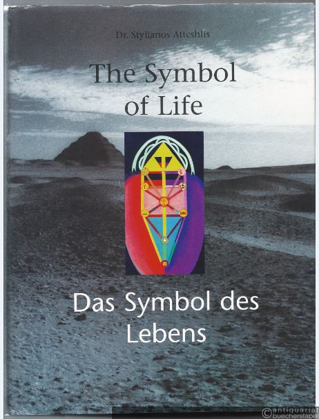  - The Symbol of Life - Das Symbol des Lebens.