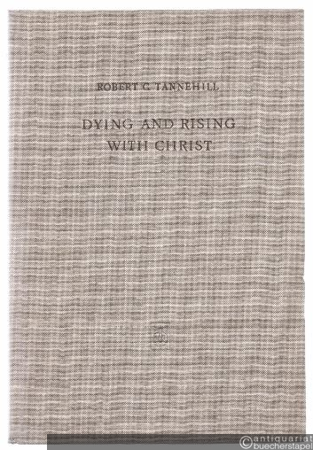  - Dying and Rising with Christ. A Study in Pauline Theology.