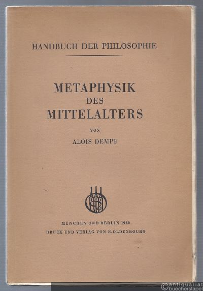  - Metaphysik des Mittelalters (= Handbuch der Philosophie).