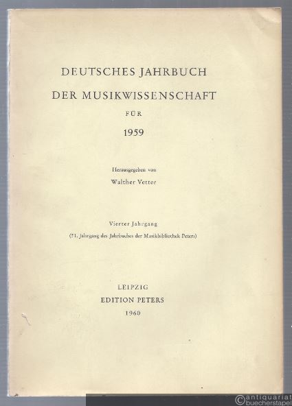  - Deutsches Jahrbuch der Musikwissenschaft. 4. Jahrgang 1959.