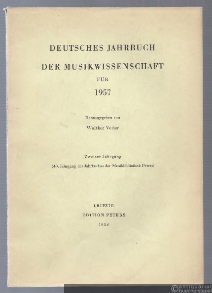  - Deutsches Jahrbuch der Musikwissenschaft. 2. Jahrgang 1957.