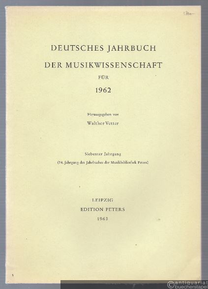  - Deutsches Jahrbuch der Musikwissenschaft. 7. Jahrgang 1962.
