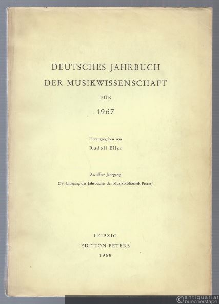  - Deutsches Jahrbuch der Musikwissenschaft. 12. Jahrgang 1967.