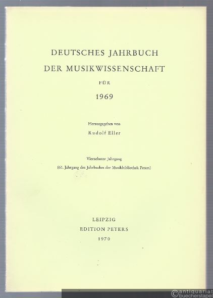  - Deutsches Jahrbuch der Musikwissenschaft. 14. Jahrgang 1969.