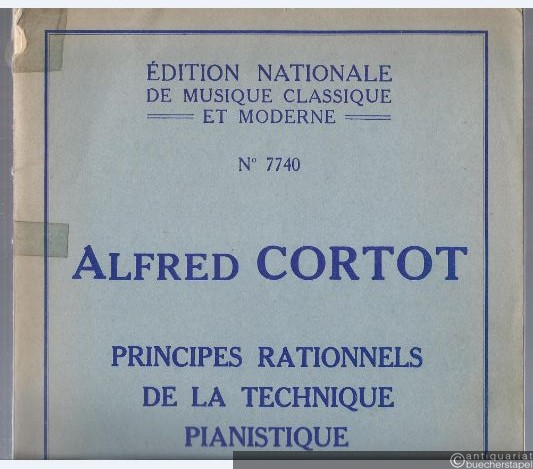  - Principes Rationnels de la Technique Pianistique (= Edition Nationale de Musique Classique et Moderne, No. 7740).