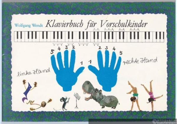  - Klavierbuch für Vorschulkinder. Eine Übungsanweisung für Kinder im Vorschulalter (= DVfM 30020).