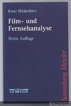  - Film- und Fernsehanalyse (= Sammlung Metzler, 277).
