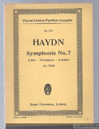  - Symphonie No. 7 C-Dur (Le Midi) (= Payne's kleine Partitur-Ausgabe, No. 513).