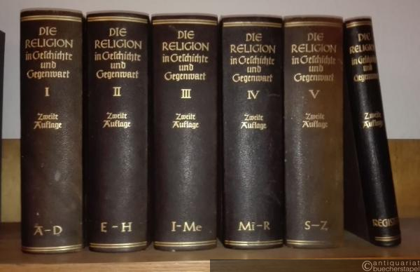  - Die Religion in Geschichte und Gegenwart (RGG). Handwörterbuch für Theologie und Religionswissenschaft [5 Bände u. Registerband, so vollständig].