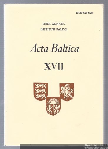  - Acta Baltica (= Liber Annalis Instituti Baltici, XVII 1977).