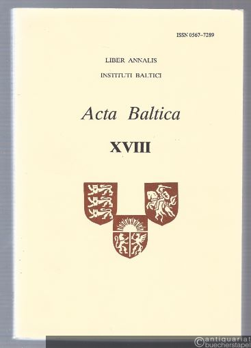  - Acta Baltica (= Liber Annalis Instituti Baltici, XVIII 1978).