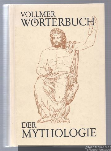  - Wörterbuch der Mythologie aller Völker.