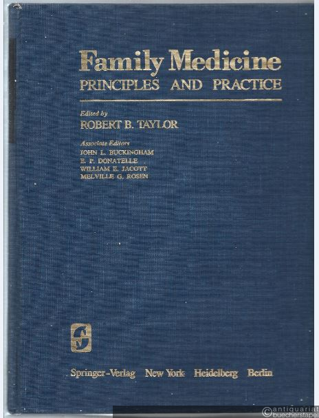  - Family Medicine. Principles and Practice.