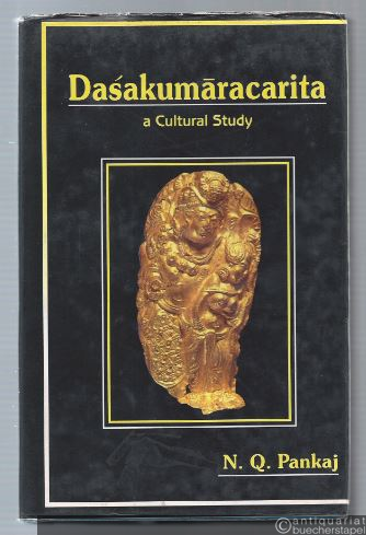 - Dasakumaracarita: a Cultural Study.