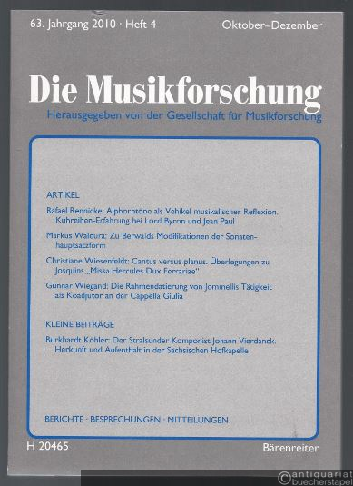  - Die Musikforschung. 63. Jahrgang 2010, Heft 4 (Oktober - Dezember).