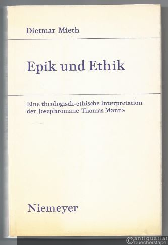  - Epik und Ethik. Eine theologisch-ethische Interpretation der Josephromane Thomas Manns (= Studien zur deutschen Literatur, Band 47).