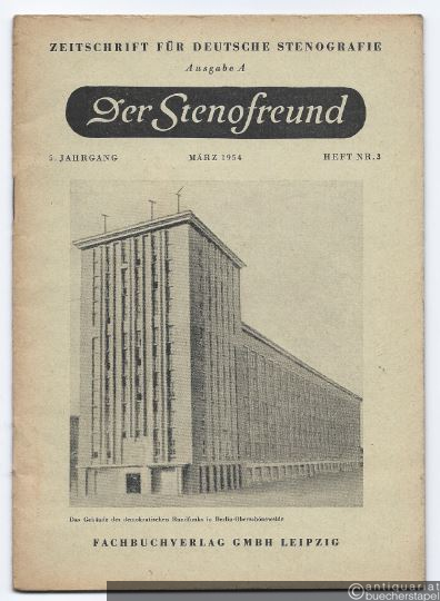  - Der Stenofreund. Zeitschrift für deutsche Stenografie, Ausgabe A. 5. Jahrgang, Heft Nr. 3 (März 1954).