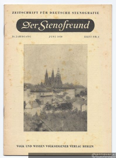  - Der Stenofreund. Zeitschrift für deutsche Stenografie. 10. Jahrgang, Heft Nr. 6 (Juni 1959).