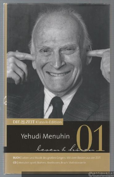  - Yehudi Menuhin (= Die Zeit Klassik-Edition, 1).