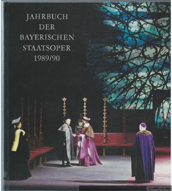  - Jahrbuch der Bayerischen Staatsoper 1989/90.