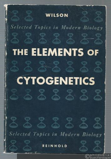  - The Elements of Cytogenetics. Selected Topics in Modern Biology.