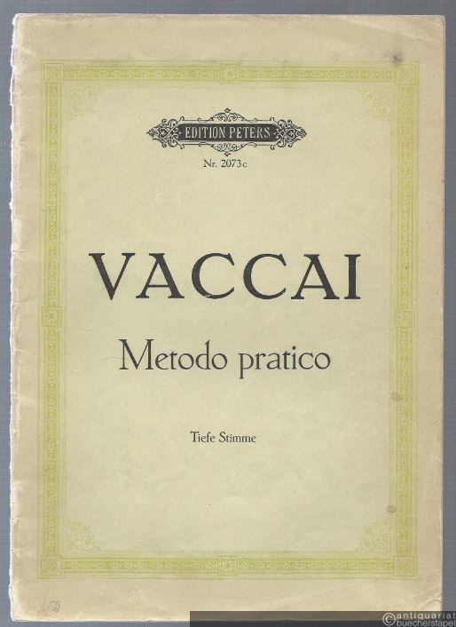  - Metodo pratico / Praktische Schule des italienischen Gesanges (= Edition Peters, Nr. 2073c). Ausgabe für tiefe Stimme.