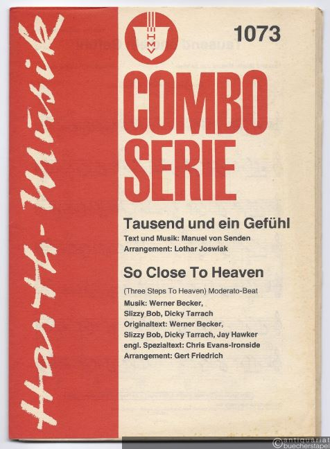  - Tausend und ein Gefühl / So Close to heaven (Three Steps to Heaven, Moderato-Beat) (= Combo Serie 1073). Stimmen.