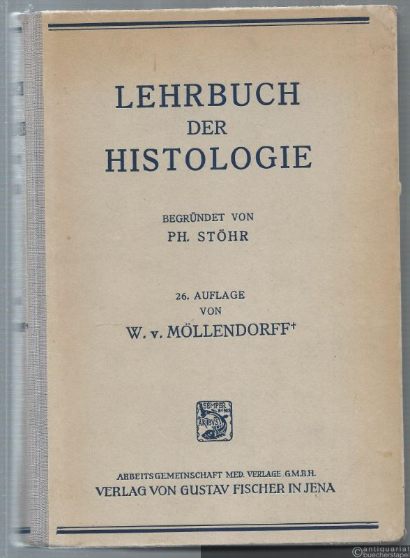  - Lehrbuch der Histologie und der mikroskopischen Anatomie des Menschen.