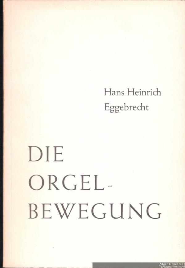  - Die Orgelbewegung (= Veröffentlichungen der Walcker-Stiftung für orgelwissenschaftliche Forschung, Heft 1).