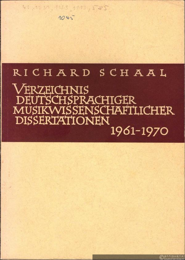  - Verzeichnis deutschsprachiger musikwissenschaftlicher Dissertationen. 1961 - 1970 (= Musikwissenschaftliche Arbeiten Nr. 25).