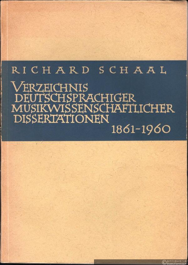  - Verzeichnis deutschsprachiger musikwissenschaftlicher Dissertationen. 1861-1960 (= Musikwissenschaftliche Arbeiten Nr. 19).