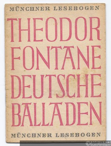  - Deutsche Balladen (= Münchner Lesebogen, Nr. 81).