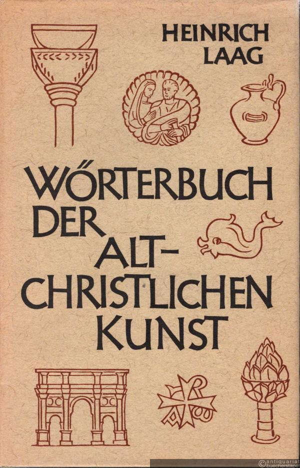  - Wörterbuch der altchristlichen Kunst.