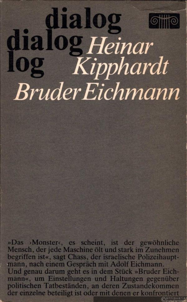  - Bruder Eichmann (= Dialog).