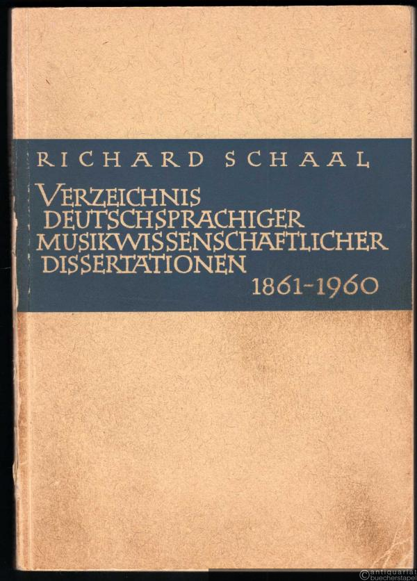  - Verzeichnis deutschsprachiger musikwissenschaftlicher Dissertationen. 1861-1960 (= Musikwissenschaftliche Arbeiten Nr. 19).