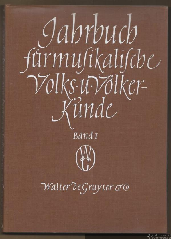  - Jahrbuch für musikalische Volks- und Völkerkunde, Band 1.