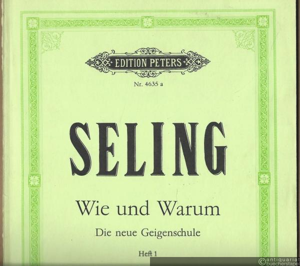  - Wie und warum. Die neue Geigenschule, Heft 1: Die Griffarten (= Edition Peters, Nr. 4635a).