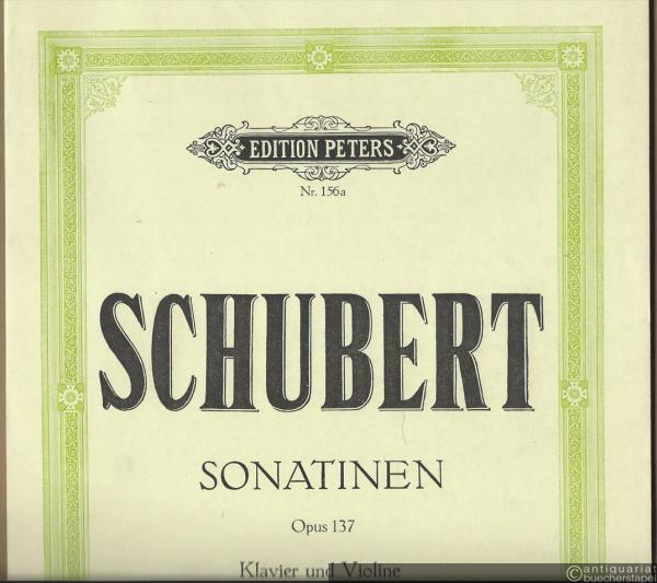  - Sonatinen für Klavier und Violine op. 137 (= Edition Peters, Nr. 156a).