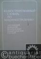 The Illustrated Dictionary of Mechanical Engineering. English, German, French, Dutch, Russian.